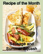 Recipe of the Month Sausage and Summer Squash